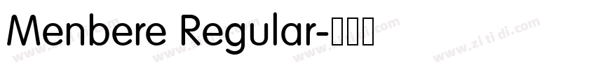 Menbere Regular字体转换 Menbere Regular字体转换